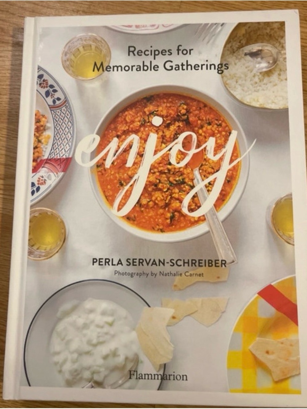 Enjoy: Recipes for Memorable Gatherings
